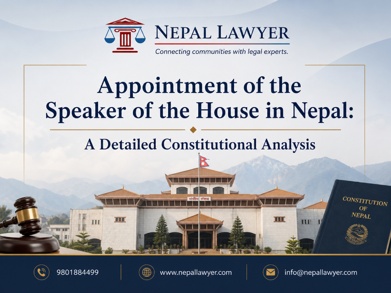 Appointment of the Speaker of the House in Nepal: A Detailed Constitutional Analysis ( प्रतिनिधि सभाका सभामुखको नियुक्ति: नेपालको संवैधानिक विस्तृत विश्लेषण )