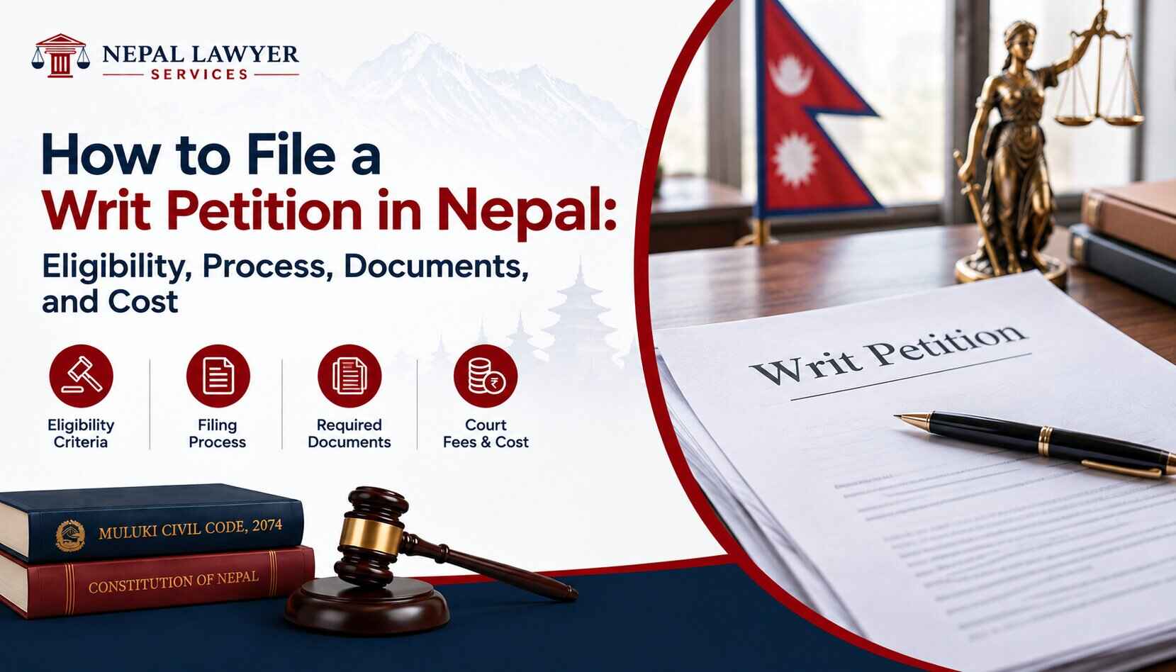 How to File a Writ Petition in Nepal: Eligibility, Process, Documents, and Cost